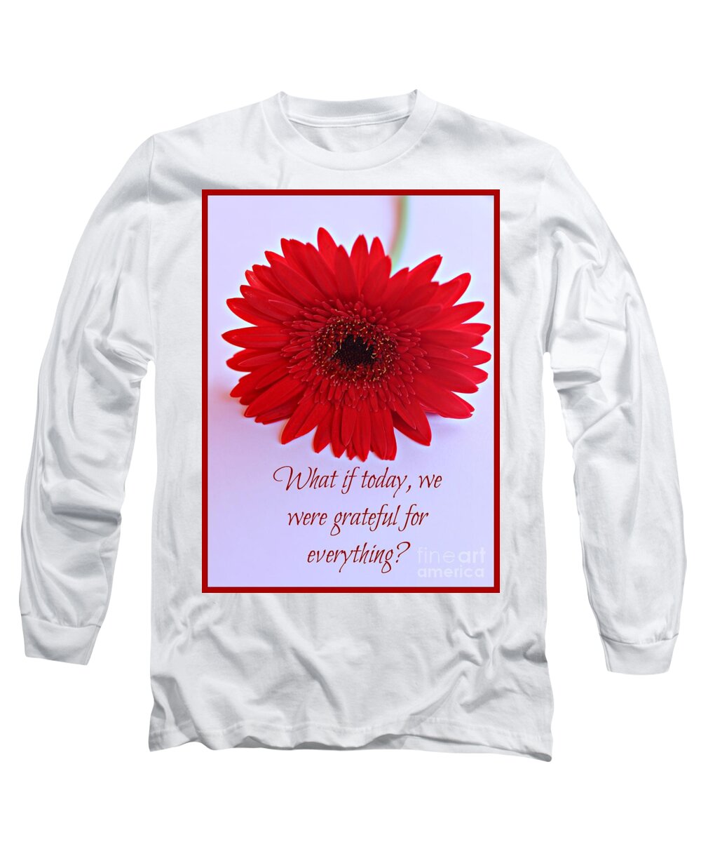 Images With Quotes Long Sleeve T-Shirt featuring the photograph Grateful by Clare Bevan