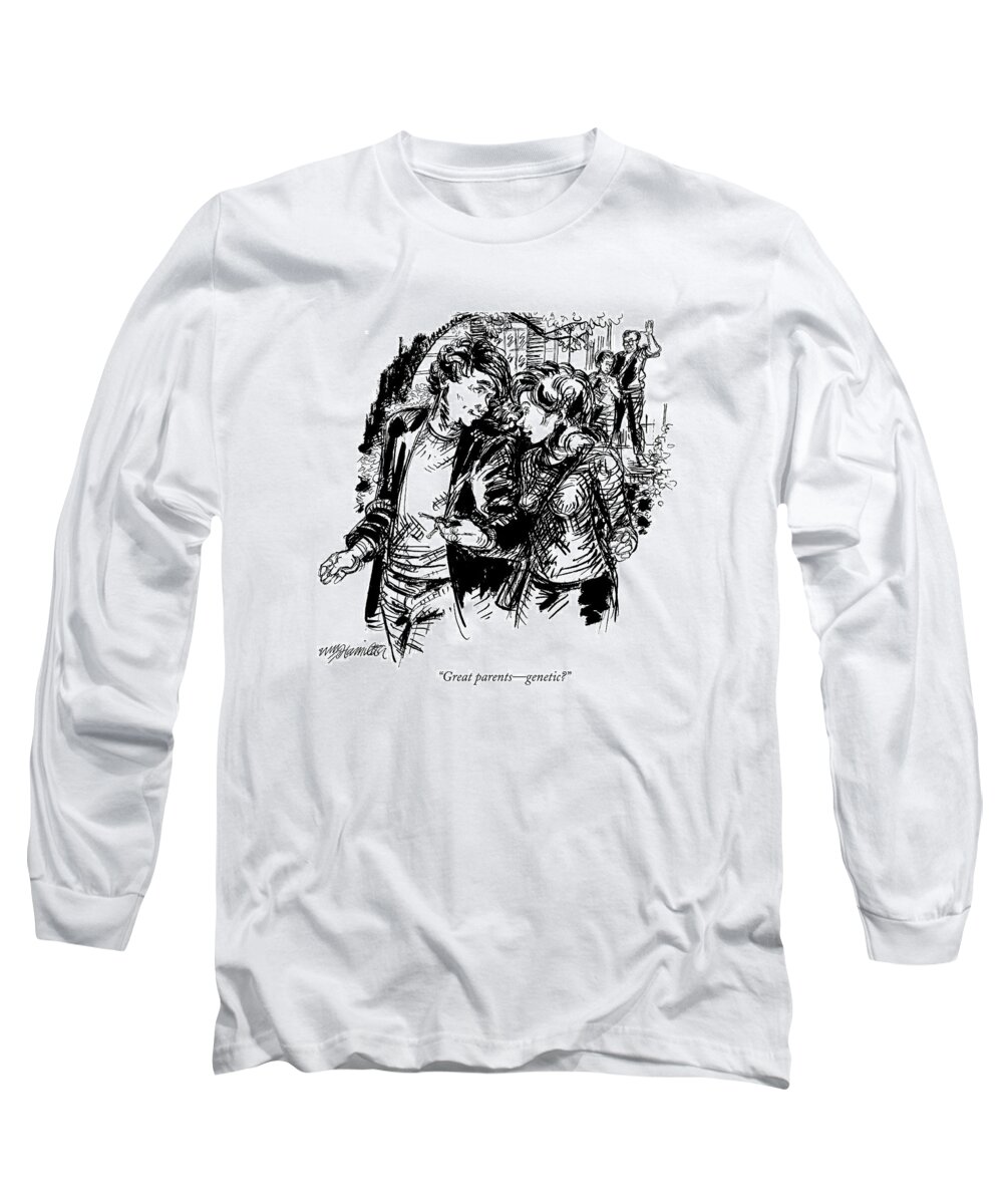 Dating Long Sleeve T-Shirt featuring the drawing Great Parents - Genetic? by William Hamilton
