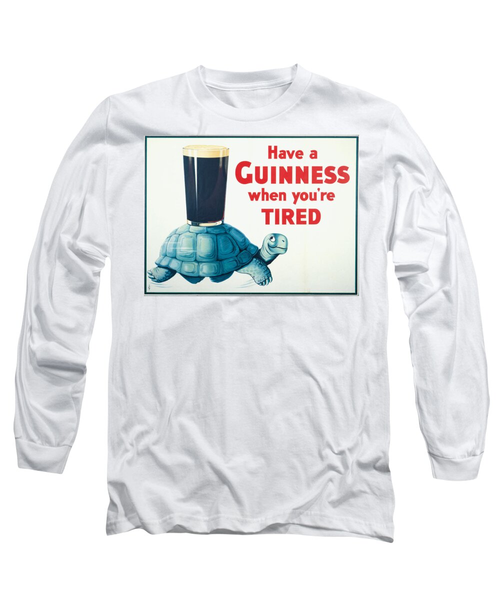 Have A Guinness When You're Tired Long Sleeve T-Shirt featuring the digital art Have a Guinness When You're Tired by Georgia Clare