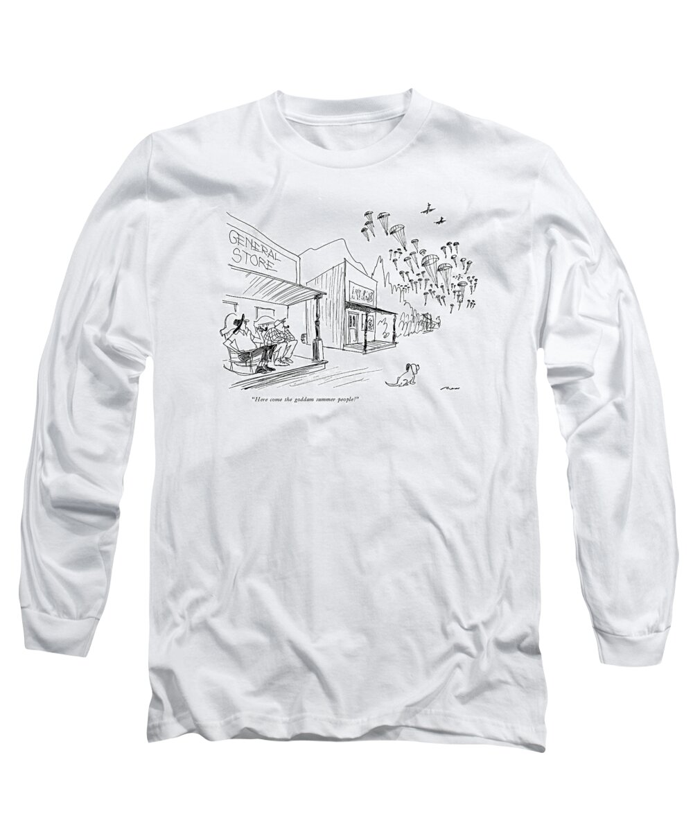 
 (couple Of Old-timers Sitting In Front Of General Store Looking At Hundreds Of Parachutists.) Seasons Long Sleeve T-Shirt featuring the drawing Here Come The Goddam Summer People! by Al Ross