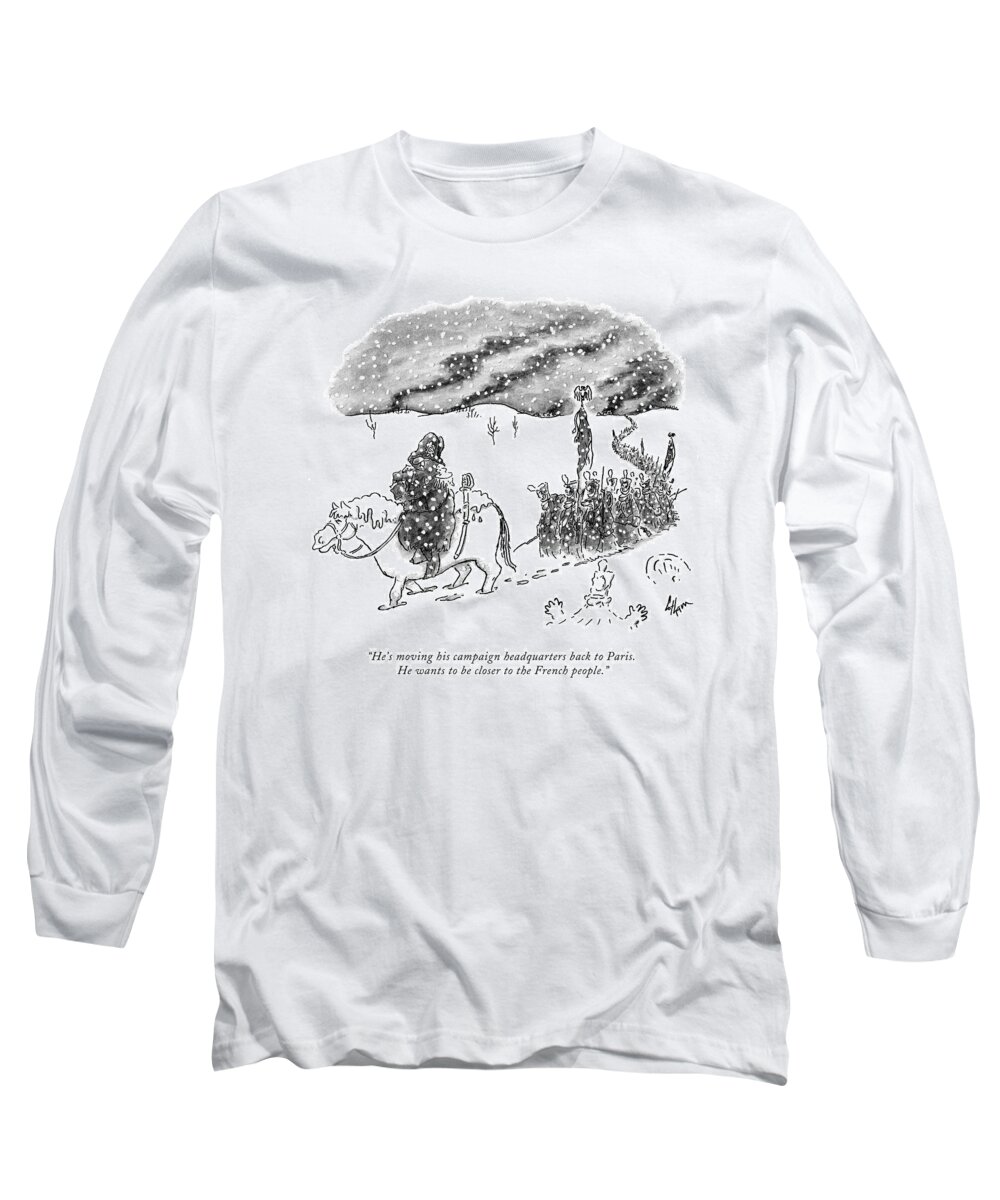 History Long Sleeve T-Shirt featuring the drawing He's Moving His Campaign Headquarters Back by Frank Cotham