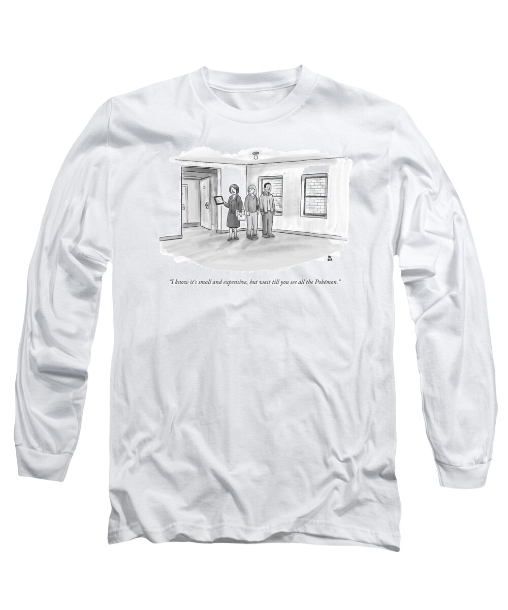 Pokemon Long Sleeve T-Shirt featuring the drawing I Know It's Small And Expensive by Paul Noth