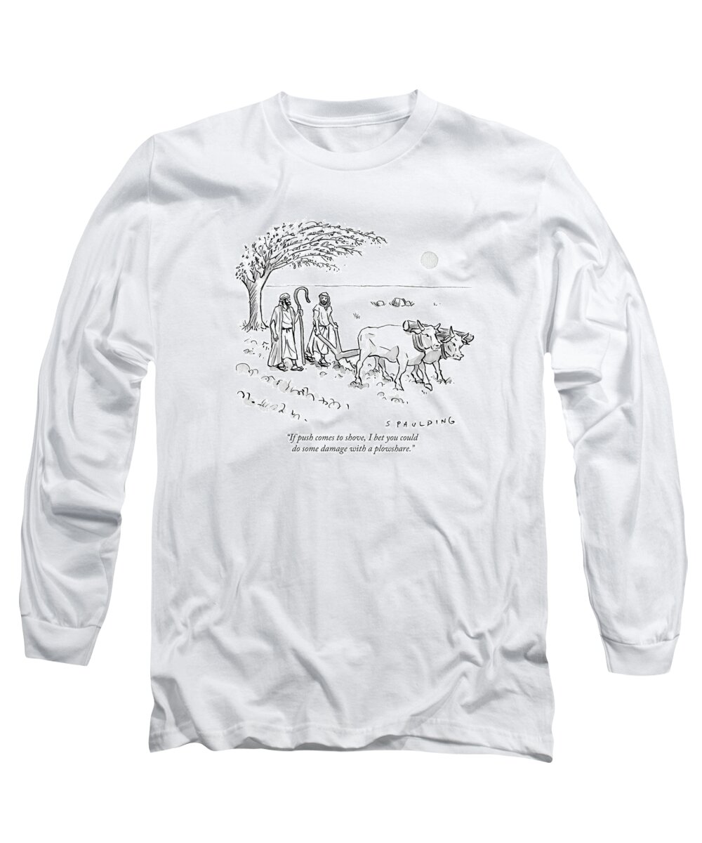 Fight Long Sleeve T-Shirt featuring the drawing If Push Comes To Shove by Trevor Spaulding