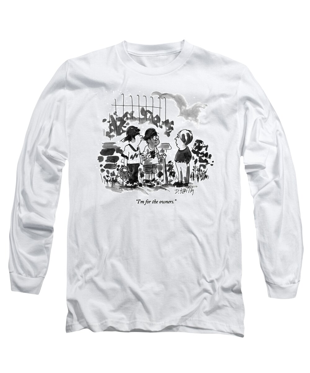 
Sports Long Sleeve T-Shirt featuring the drawing I'm For The Owners by Donald Reilly