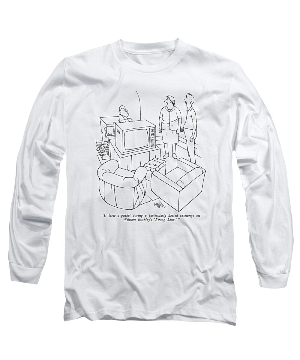 
it Blew A Gasket During A Particularly Heated Exchange On William Buckley's 'firing Line.' 
Repairs Long Sleeve T-Shirt featuring the drawing It Blew A Gasket During A Particularly Heated by George Price