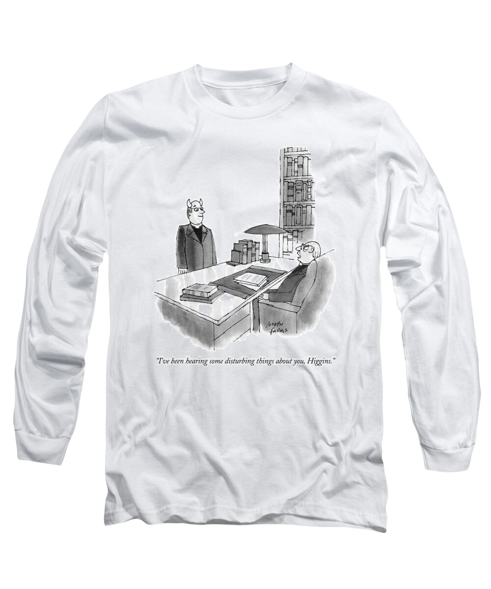 
(priest With Horns Is Confronted By His Superior)
Religion Long Sleeve T-Shirt featuring the drawing I've Been Hearing Some Disturbing Things by Joseph Farris