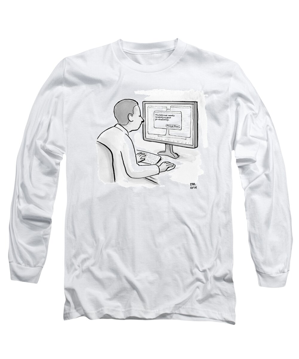Technology Long Sleeve T-Shirt featuring the drawing Man Looks At Computer Screen In Which An Alert by Paul Noth