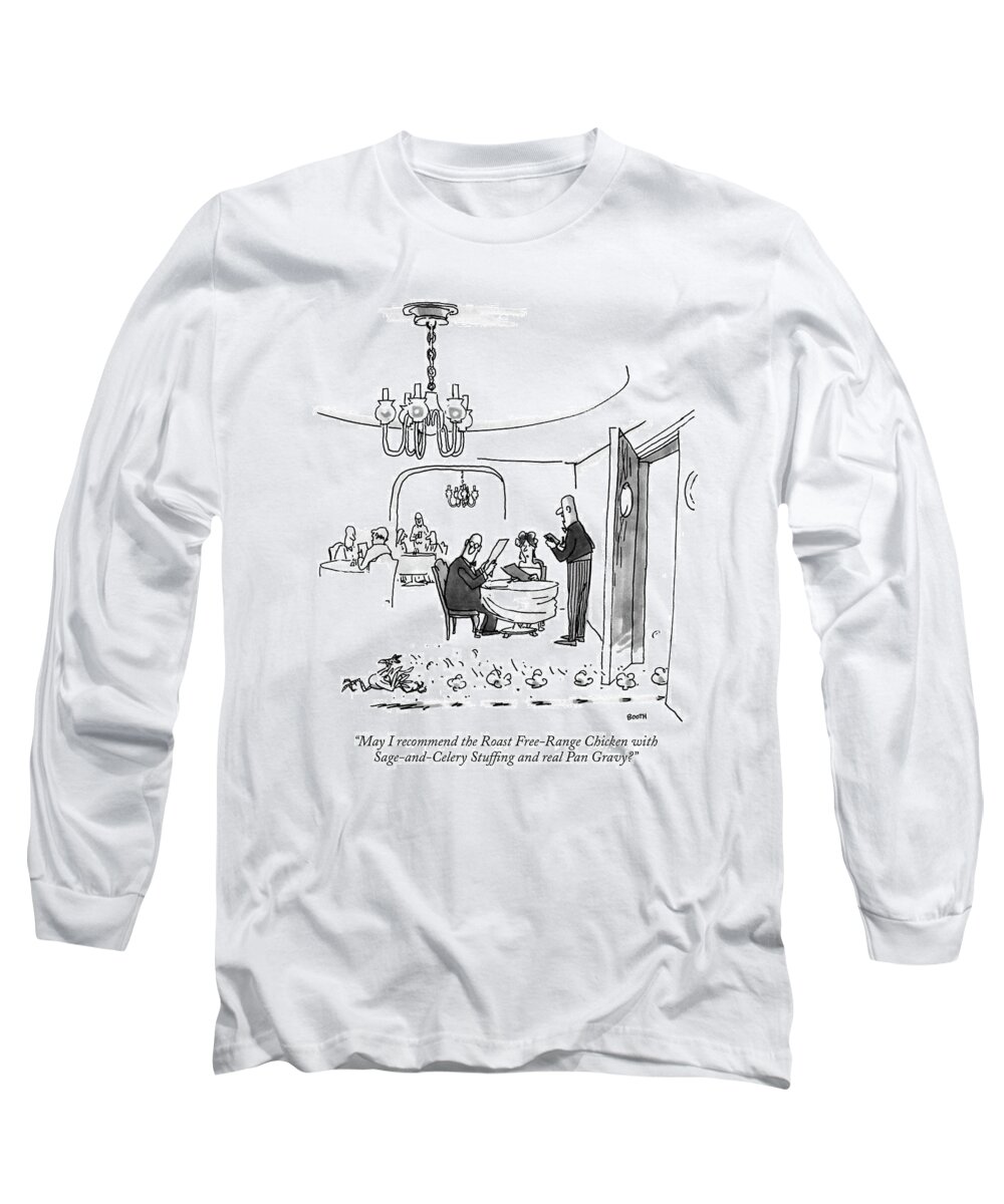 

 Waiter To Couple As Chicken Runs Out Of Kitchen. Food Long Sleeve T-Shirt featuring the drawing May I Recommend The Roast Free-range Chicken by George Booth