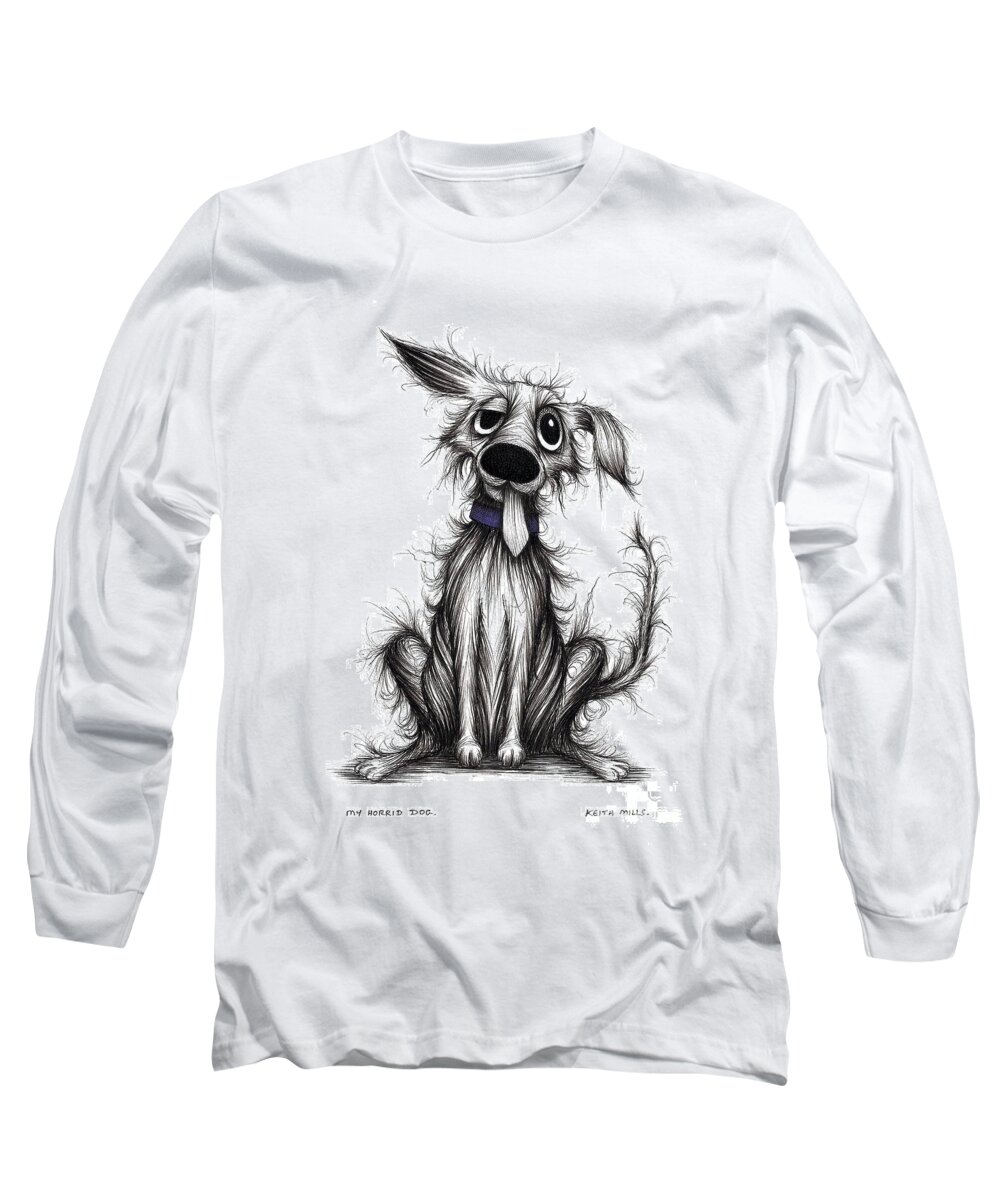 Dog Long Sleeve T-Shirt featuring the drawing My horrid dog by Keith Mills