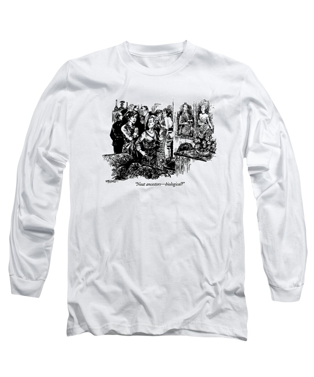 
(women Talking At Party Long Sleeve T-Shirt featuring the drawing Neat Ancestors - Biological? by William Hamilton