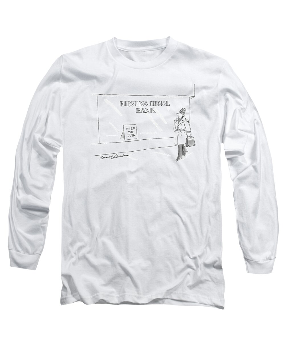 No Caption
Man Walks Past Bank With Sign In The Window. 
No Caption
Man Walks Past Bank With Sign In The Window. 
Religion Long Sleeve T-Shirt featuring the drawing New Yorker March 3rd, 1986 by Bernard Schoenbaum