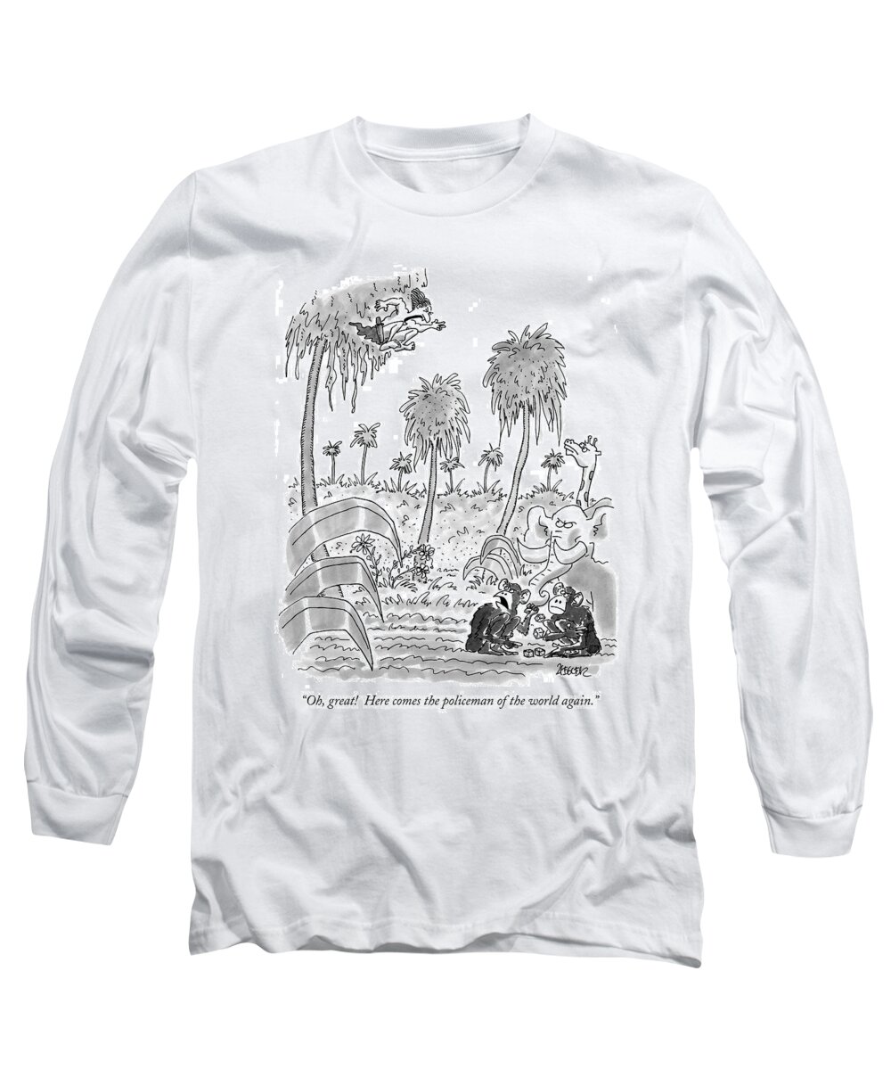 Policeman Of The World Long Sleeve T-Shirt featuring the drawing Oh, Great! Here Comes The Policeman Of The World by Jack Ziegler