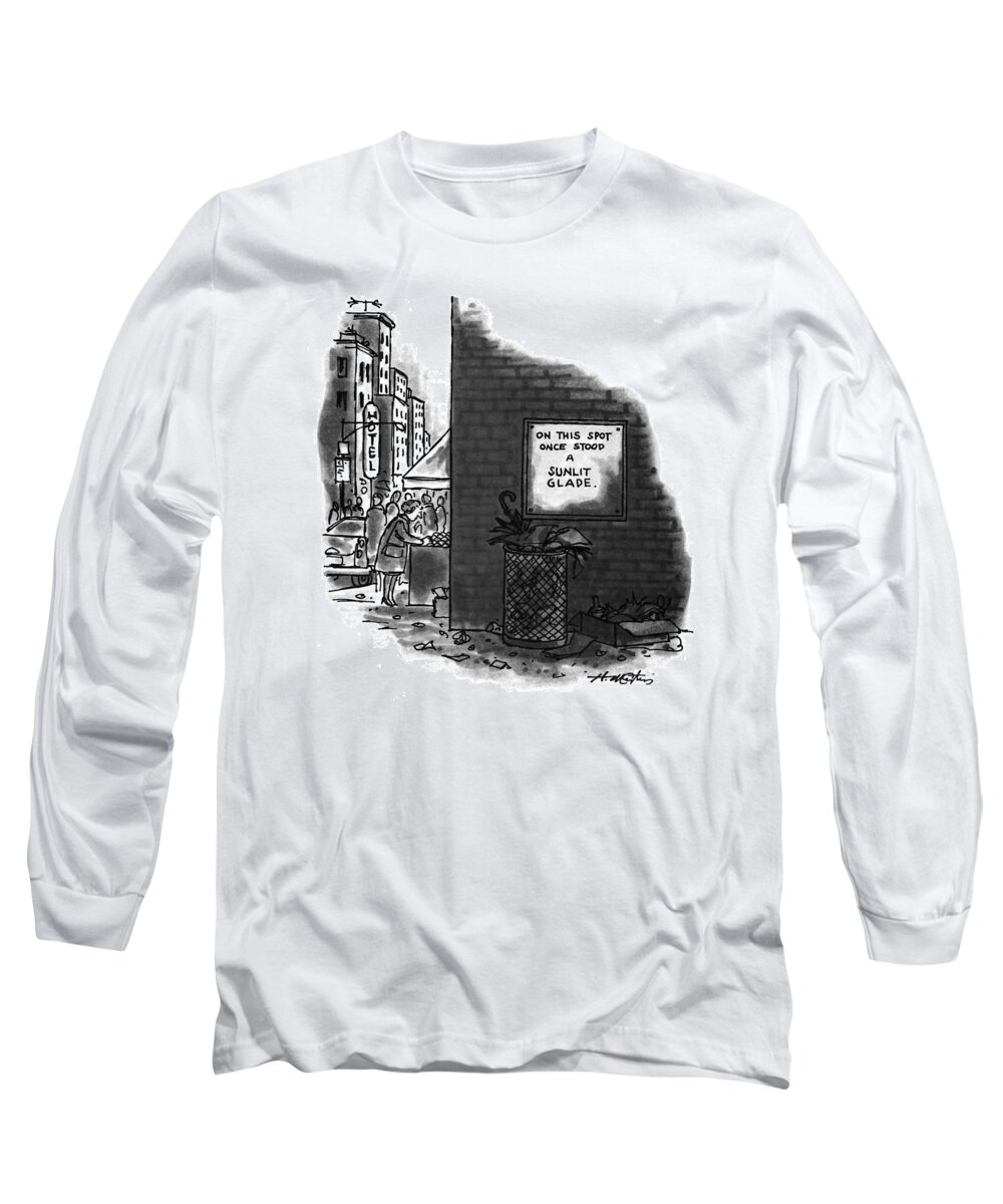 On This Spot Once Stood A Sunlit Glade(sign In Garbage-strewn Alley In City)
Urban Long Sleeve T-Shirt featuring the drawing 'on This Spot Once Stood A Sunlit Glade.' by Henry Martin