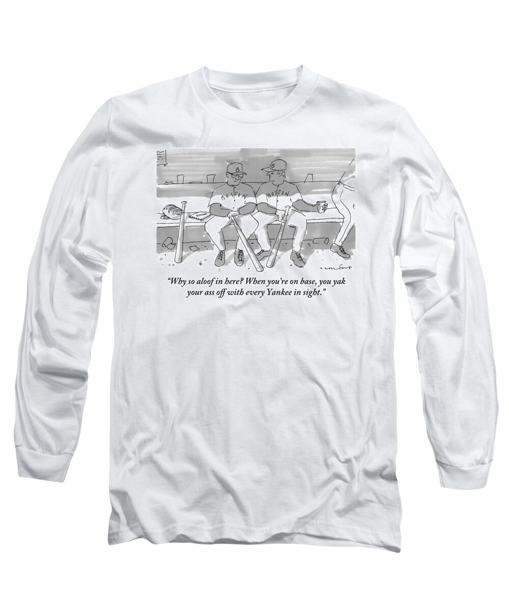 One Boston Red Sox Player Addresses Another Long Sleeve T-Shirt by