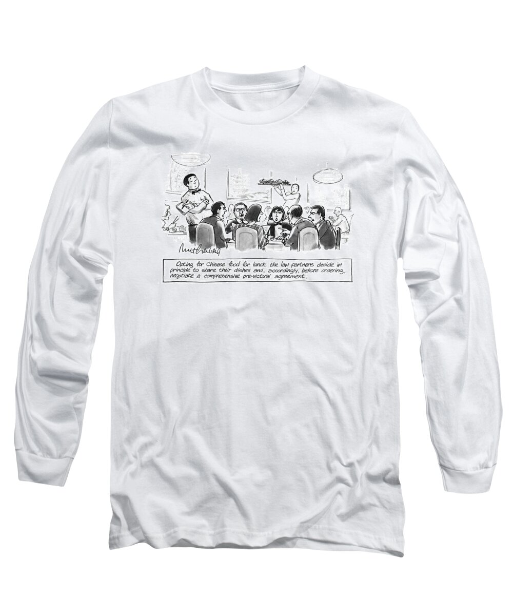 Dining Long Sleeve T-Shirt featuring the drawing Opting For Chinese Food For Lunch by Mort Gerberg