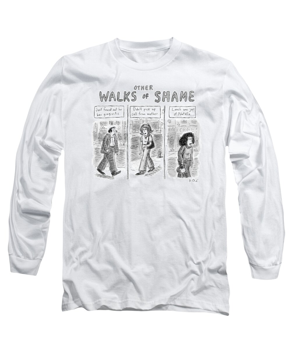 Captionless Shame Long Sleeve T-Shirt featuring the drawing Other Walks Of Shame -- Just Found by Roz Chast