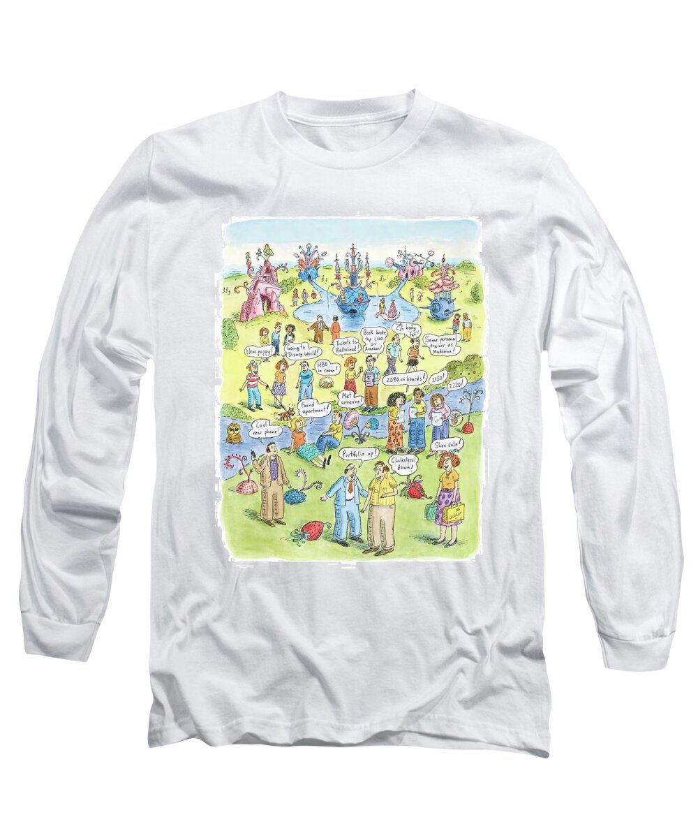 Garden Of Earthly Delights With Apologies To H. Bosch Long Sleeve T-Shirt featuring the drawing People Share Good News Around A Garden by Roz Chast