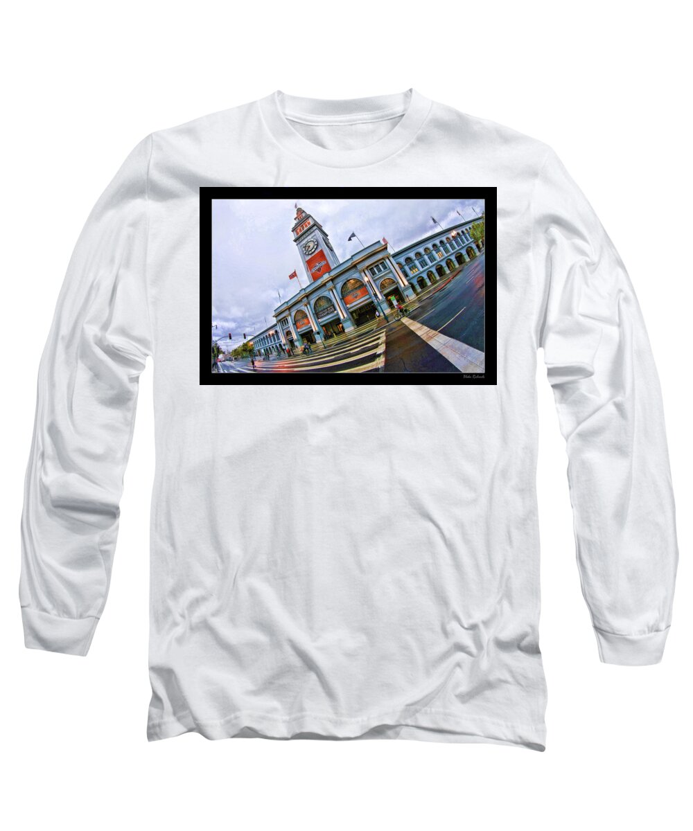 San Francisco Ferry Building Long Sleeve T-Shirt featuring the photograph San Francisco Ferry Building Giants Decorations. by Blake Richards