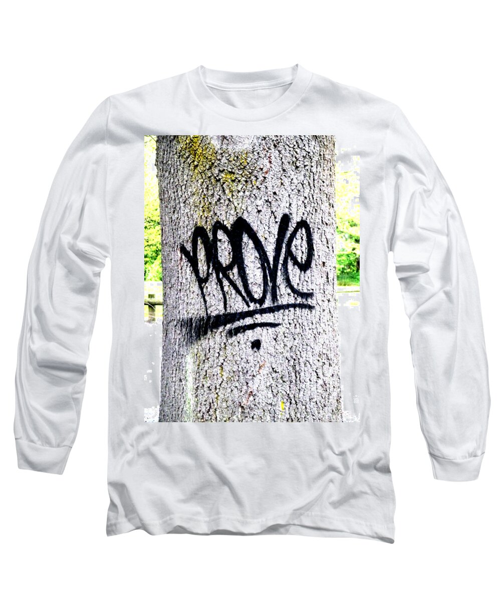 Innocent Until Proven Guilty Long Sleeve T-Shirt featuring the photograph Scientific Graffiti by Steve Taylor