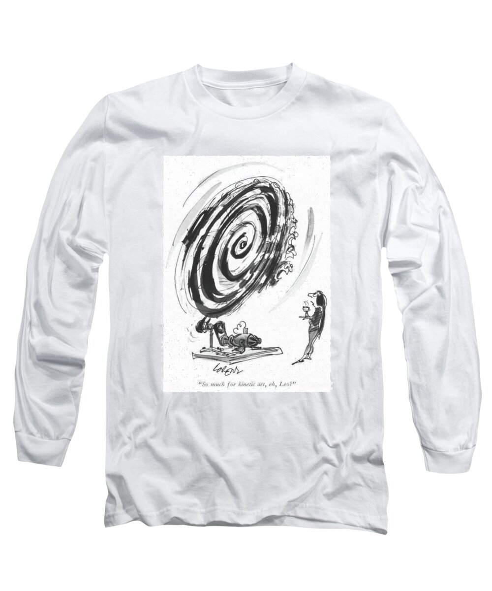 82639 Llo Lee Lorenz (artist's Wife Stands Casually Drinking Coffee And Watching Her Husband Long Sleeve T-Shirt featuring the drawing So Much For Kinetic Art by Lee Lorenz