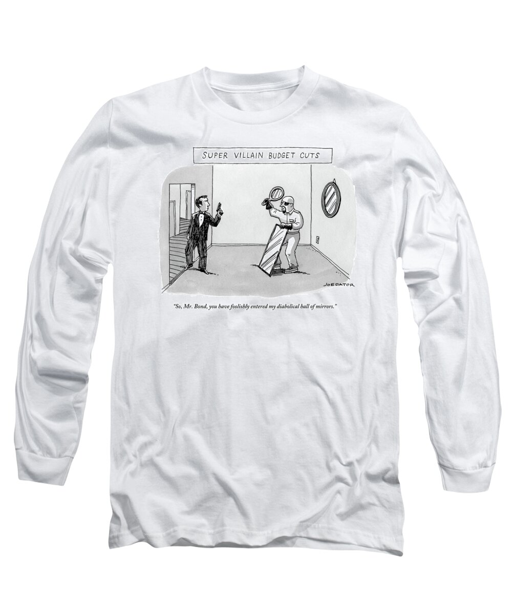 So Long Sleeve T-Shirt featuring the drawing Super Villain Budget Cuts by Joe Dator
