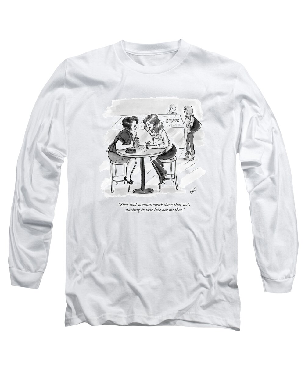 Plastic Surgery Long Sleeve T-Shirt featuring the drawing Two Women Sitting At A Coffee Shop Speak by Carolita Johnson