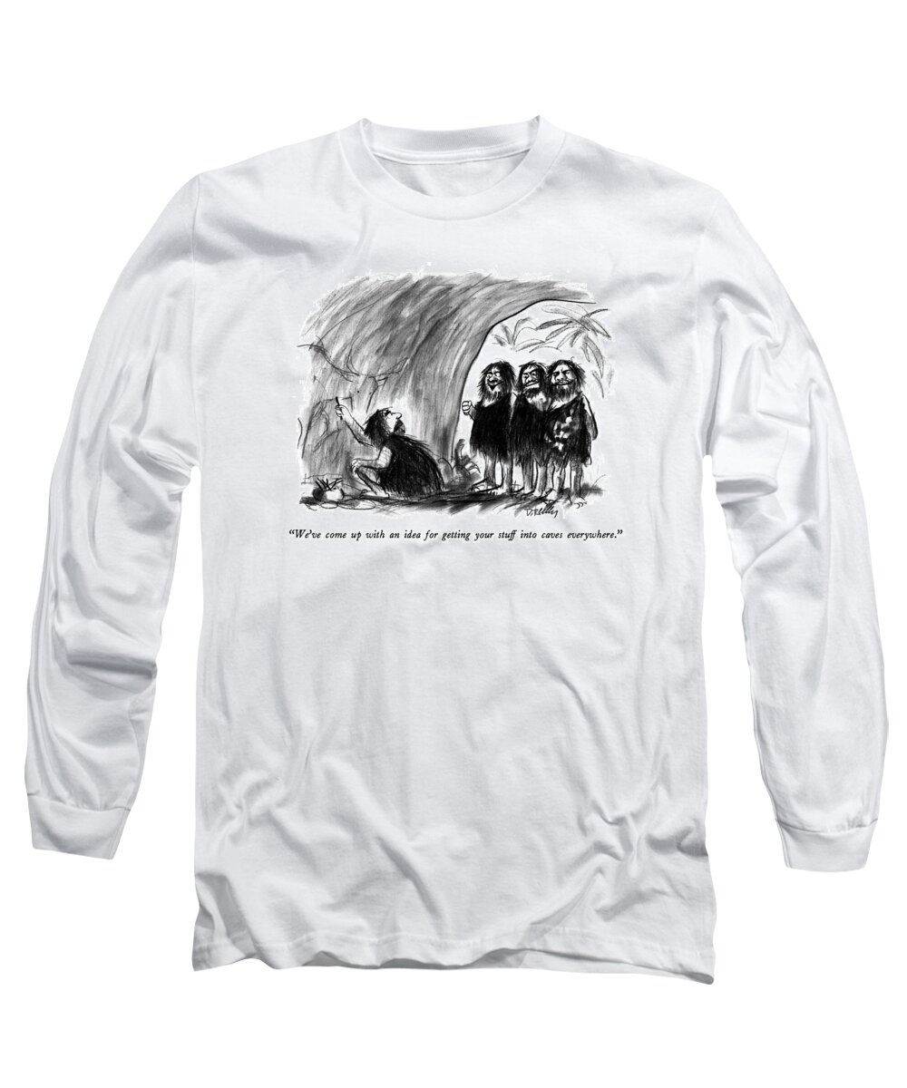 

 Three Cavemen Agents Or Art Dealers Speak To Caveman Painting On The Wall Of A Cave. 
Art Long Sleeve T-Shirt featuring the drawing We've Come Up With An Idea For Getting Your Stuff by Donald Reilly