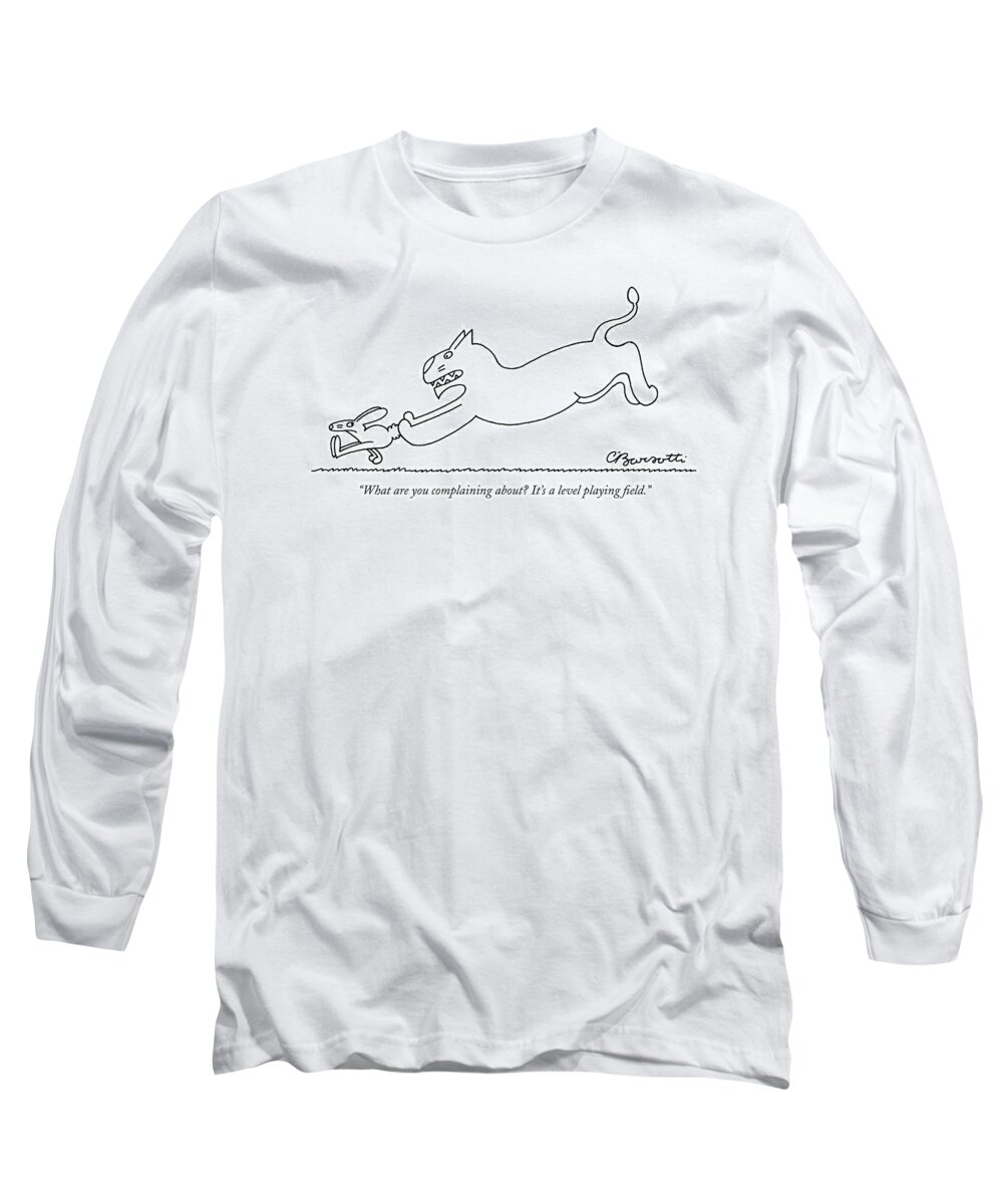 Cats Talking Word Play Relationships

(large Cat Chasing Small Rabbit.) 120073 Cba Charles Barsotti Long Sleeve T-Shirt featuring the drawing What Are You Complaining About? It's A Level by Charles Barsotti