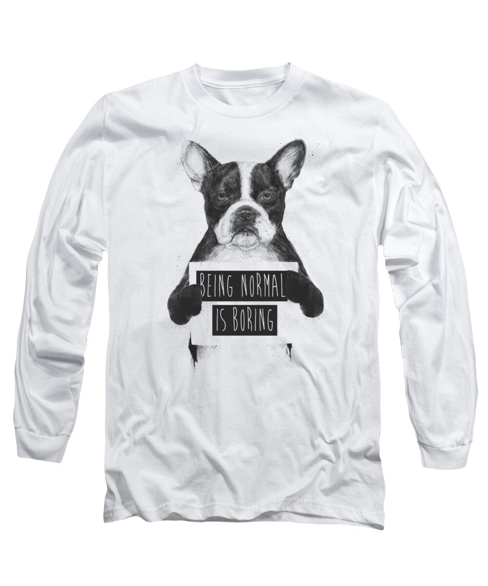 Bulldog Long Sleeve T-Shirt featuring the drawing Being normal is boring by Balazs Solti