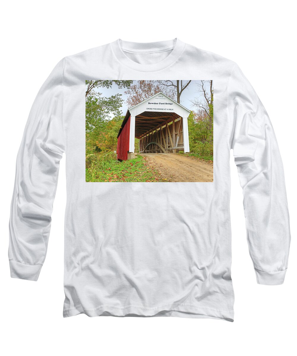 Covered Bridge Long Sleeve T-Shirt featuring the photograph Bowser Ford Covered Bridge by Harold Rau