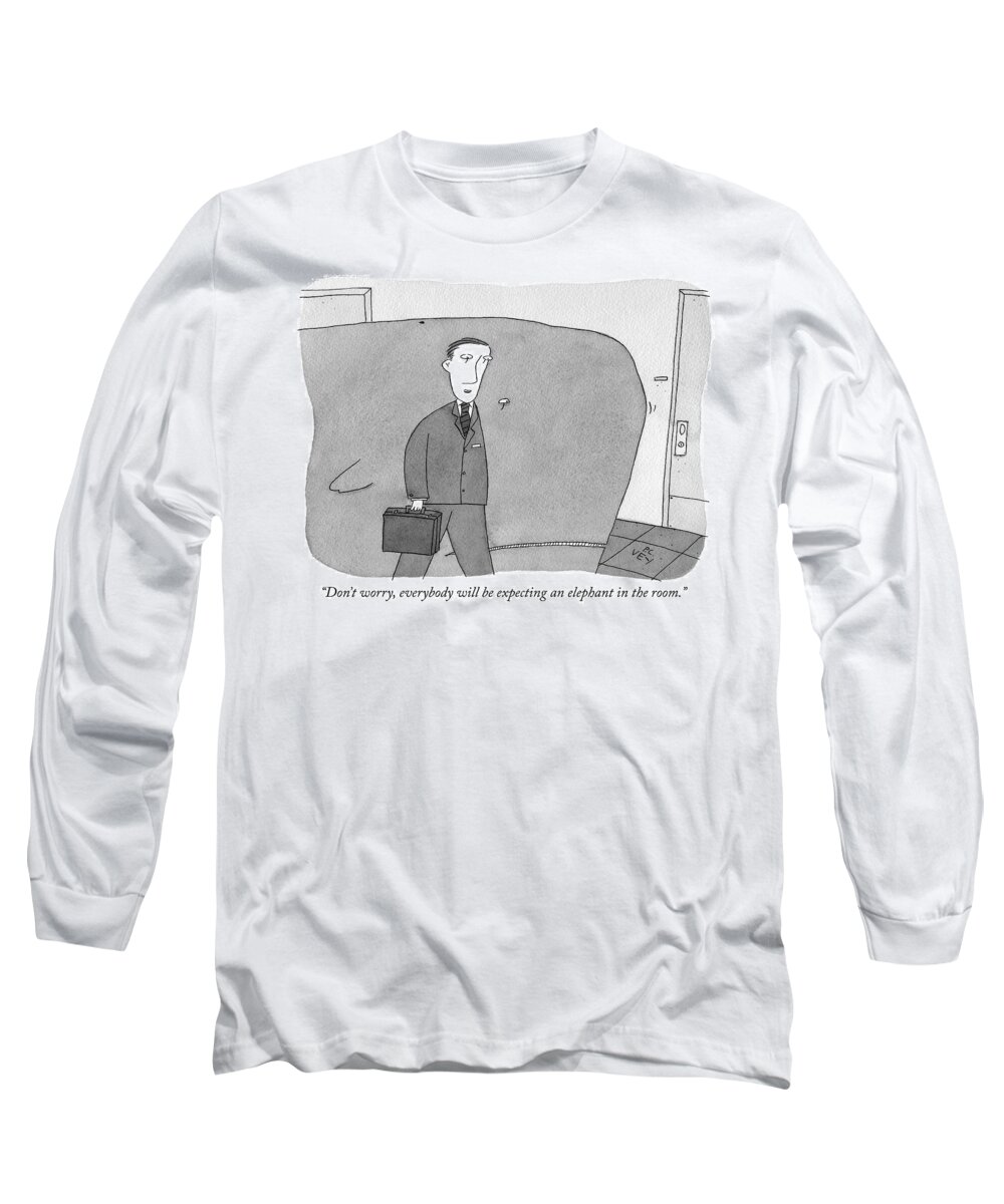 don't Worry Long Sleeve T-Shirt featuring the drawing Everybody will be expecting an elephant by Peter C Vey