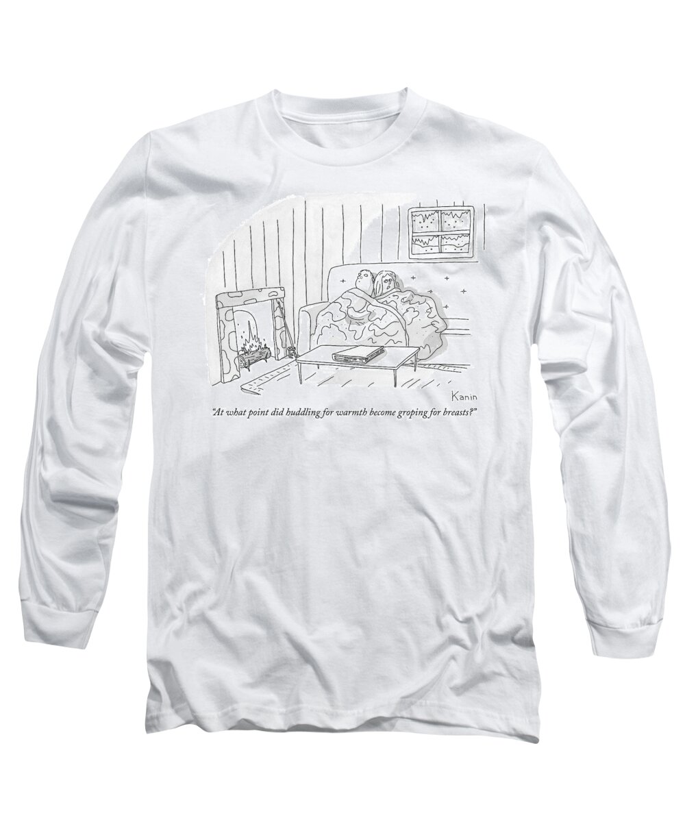 at What Point Did Huddling For Warmth Become Groping For Breasts? Cabin Long Sleeve T-Shirt featuring the drawing Huddling for warmth by Zachary Kanin