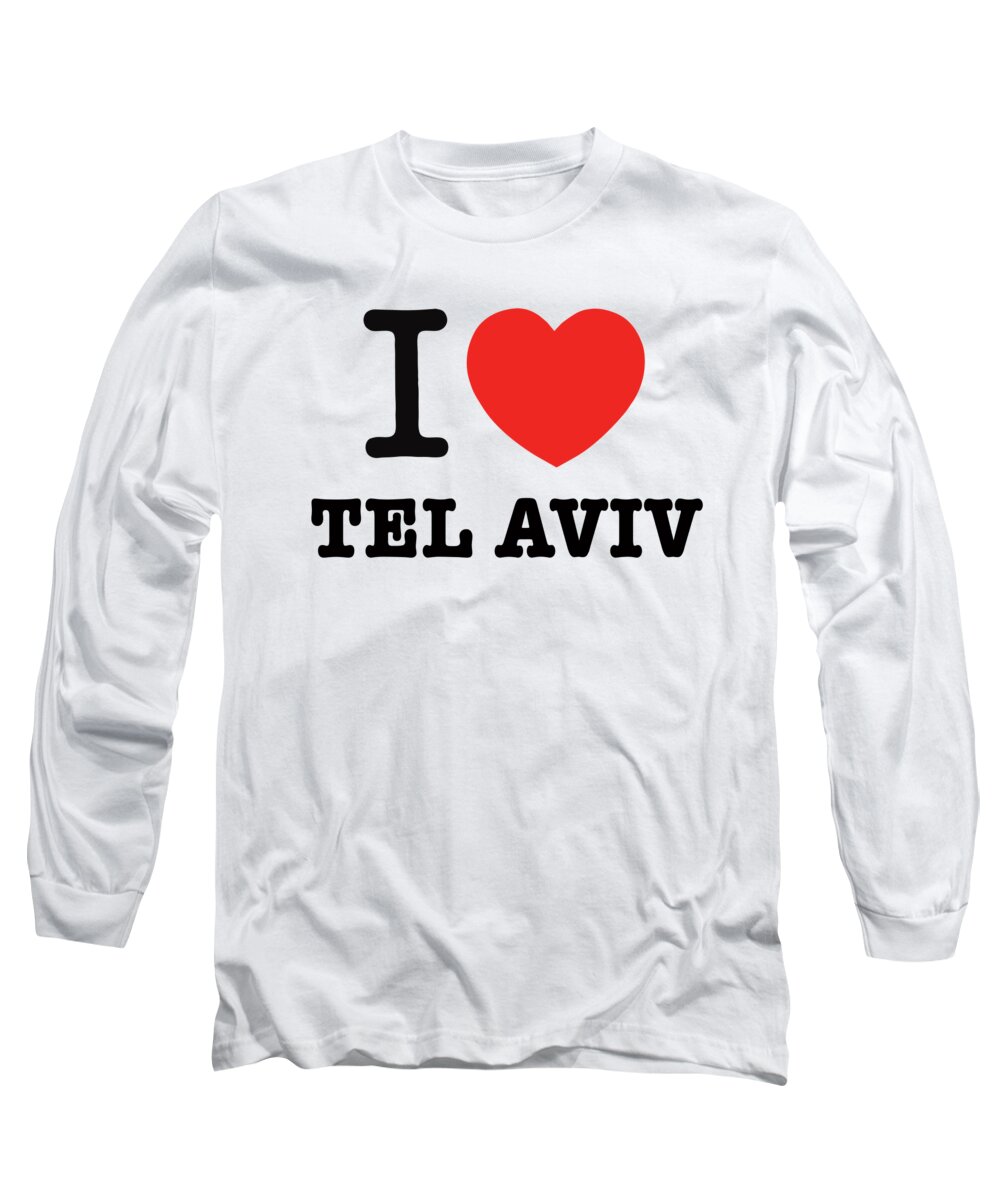 Israel Long Sleeve T-Shirt featuring the photograph i love Tel Aviv memorabilia by Ron Shoshani