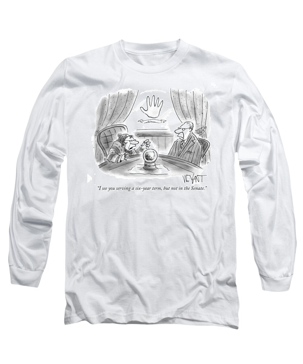 i See You Serving A Six-year Term Long Sleeve T-Shirt featuring the drawing I see you serving a six year term by Christopher Weyant
