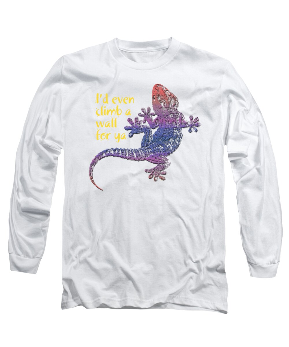 Gecko Long Sleeve T-Shirt featuring the digital art I'd even climb a wall for ya by Jim Pavelle