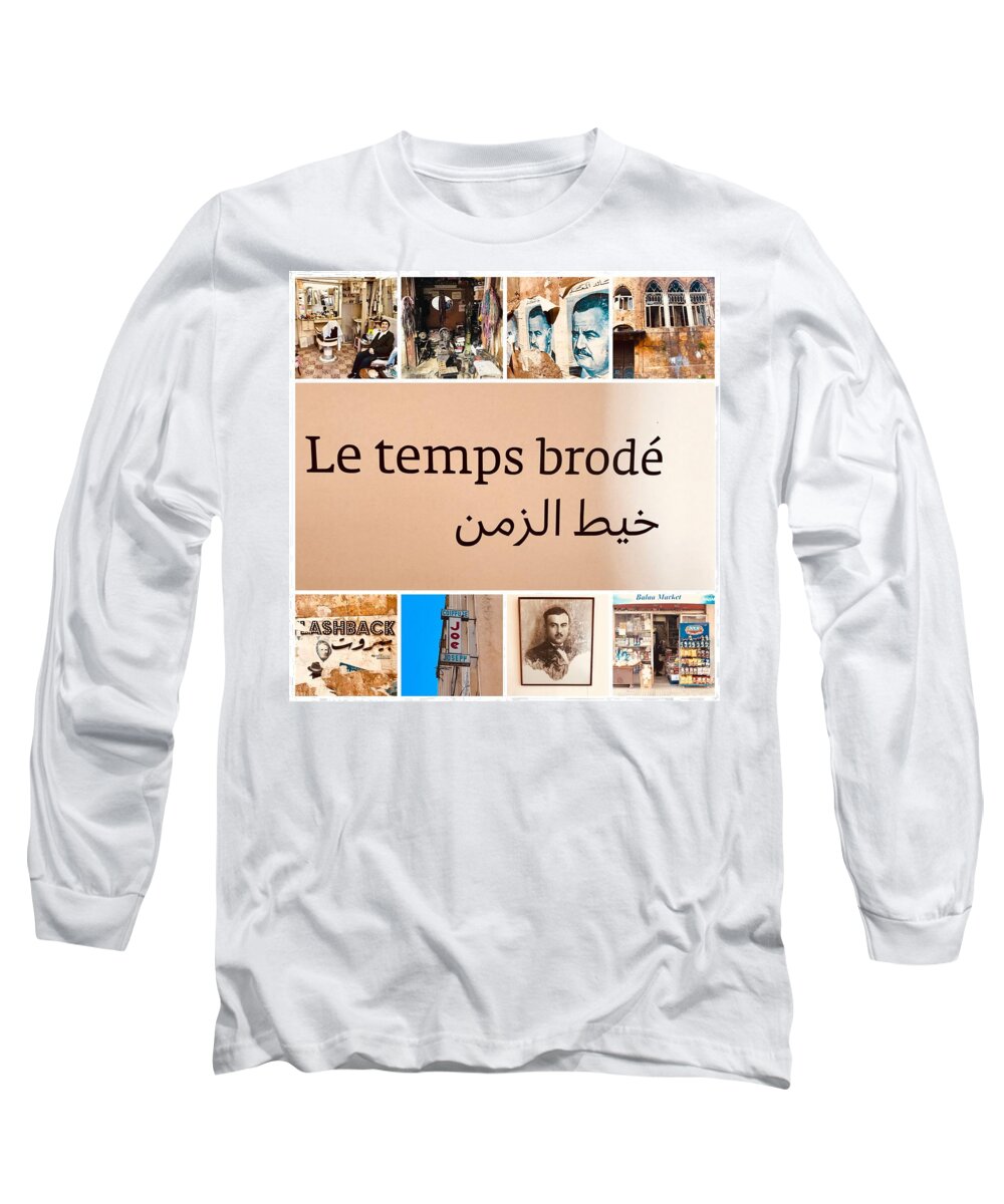 “beirut” Long Sleeve T-Shirt featuring the photograph Lebanon Time by Funkpix Photo Hunter