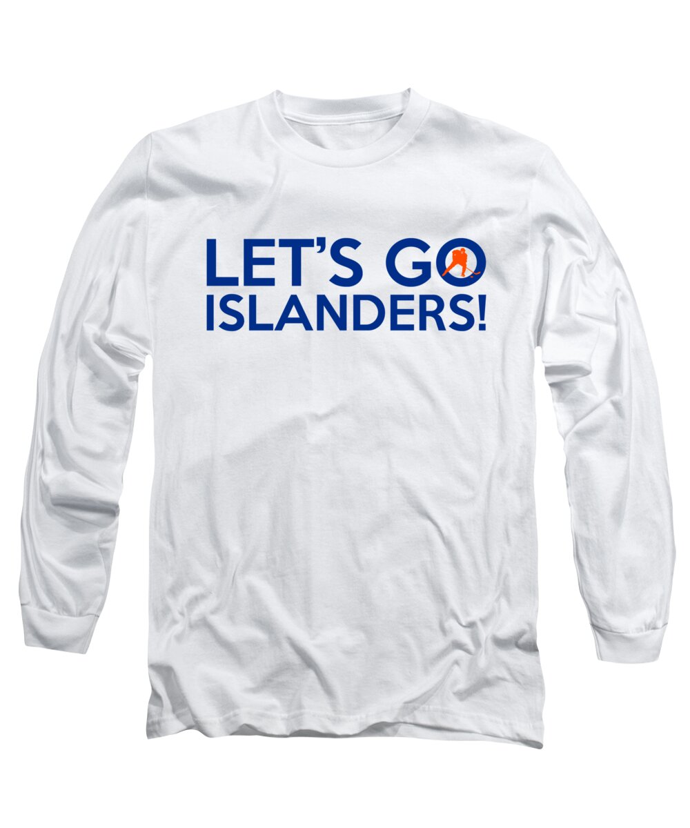 New York Islanders Long Sleeve T-Shirt featuring the painting Let's Go Islanders by Florian Rodarte