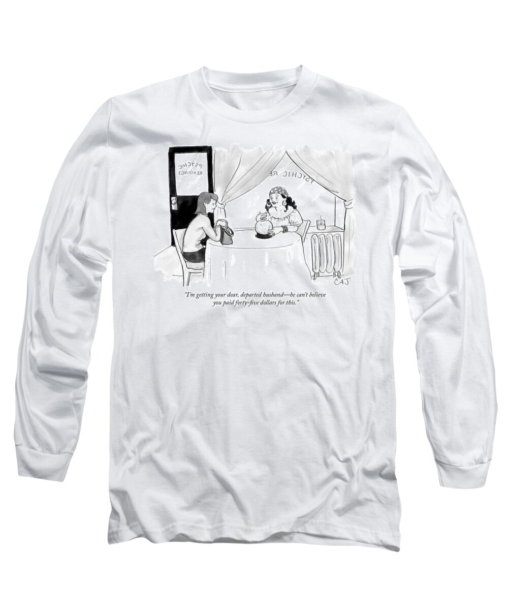 i'm Getting Your Dear Long Sleeve T-Shirt featuring the drawing Psychic by Carolita Johnson