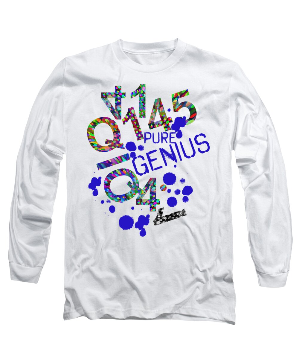 Ts001 Long Sleeve T-Shirt featuring the digital art Pure Genius #1 by Edmund Nagele FRPS