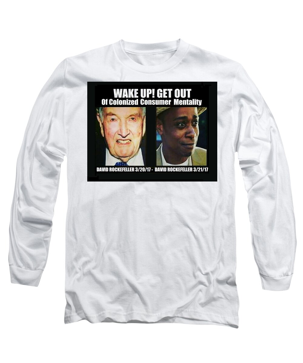 Wake Up Long Sleeve T-Shirt featuring the digital art Wake Up Get Out by Adenike AmenRa