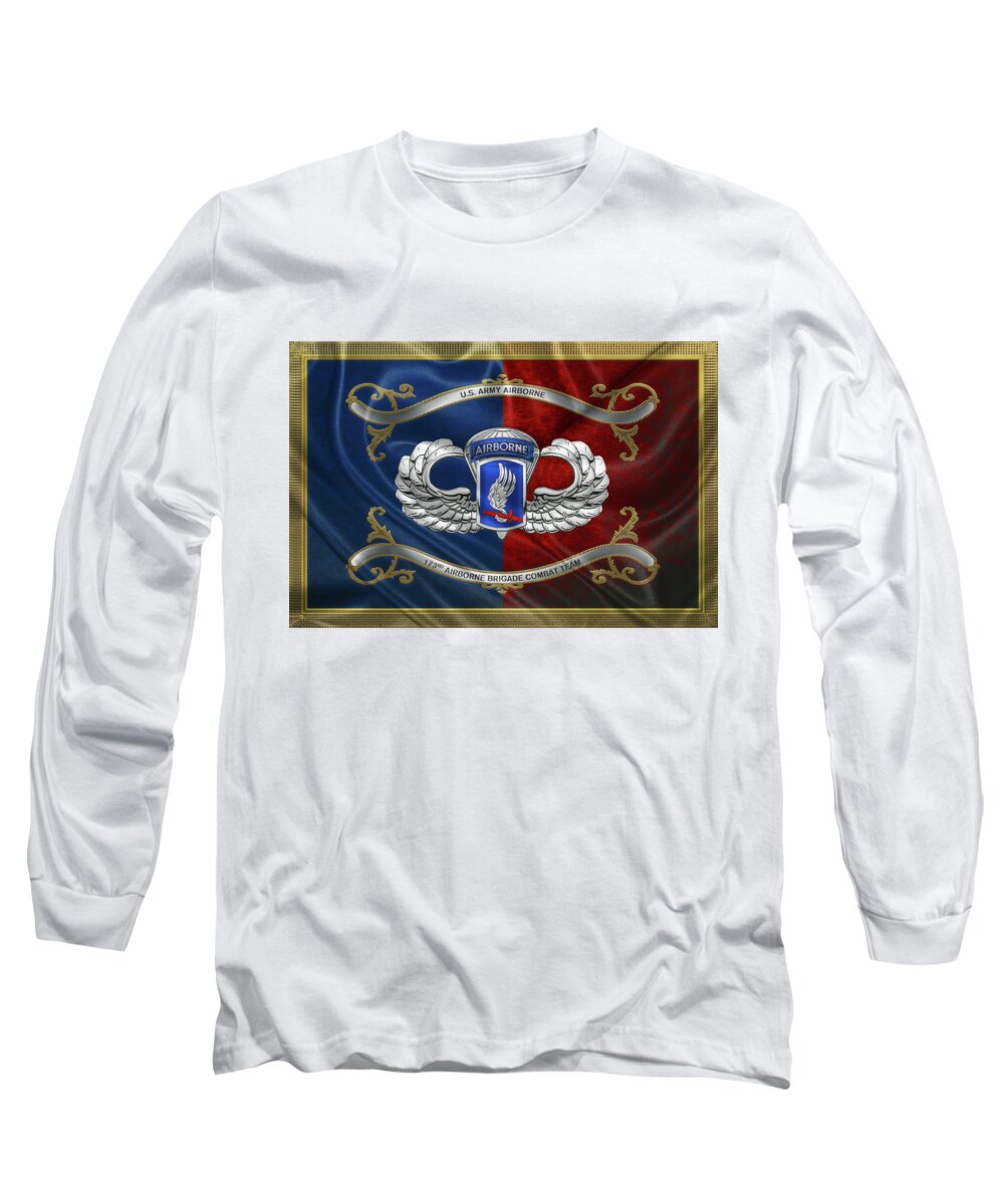Military Insignia & Heraldry By Serge Averbukh Long Sleeve T-Shirt featuring the digital art 173rd Airborne Brigade Combat Team - 173rd A B C T Insignia with Parachutist Badge over Flag by Serge Averbukh