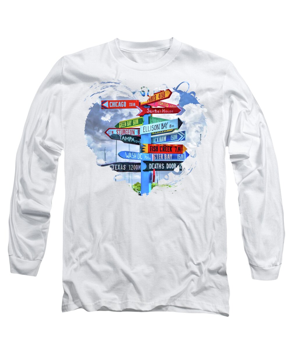 Door County Long Sleeve T-Shirt featuring the painting Door County Directional Sign in Egg Harbor by Christopher Arndt