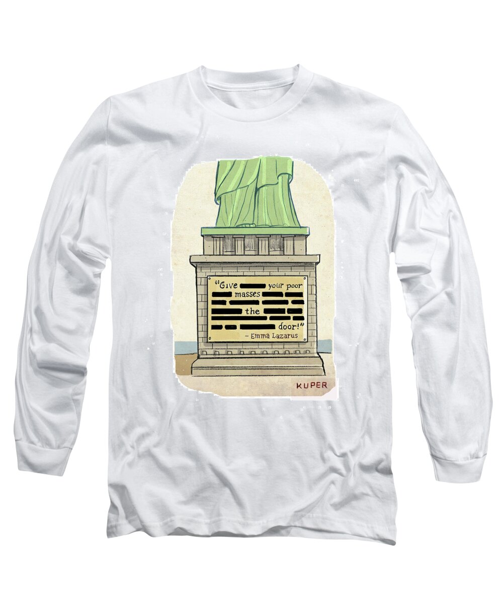 Captionless Long Sleeve T-Shirt featuring the drawing Give Your Poor Masses the Door by Peter Kuper