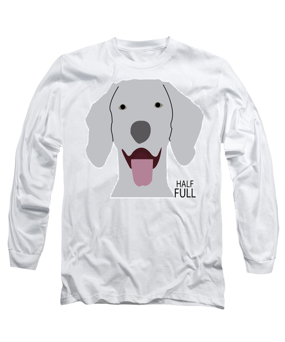 Dog Long Sleeve T-Shirt featuring the digital art Half Full Weimaraner by Caroline Elgin