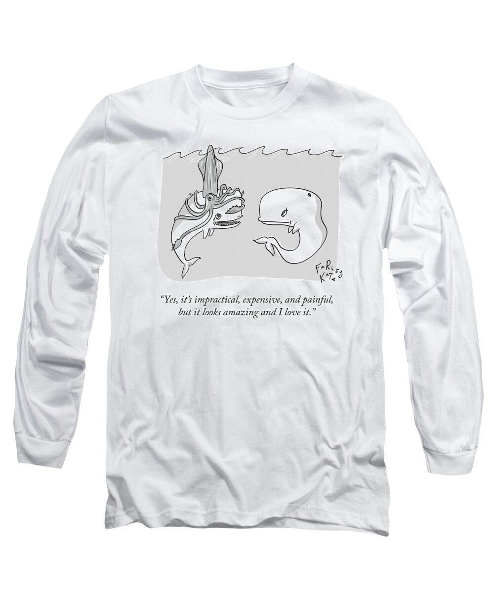 yes Long Sleeve T-Shirt featuring the drawing It Looks Amazing by Farley Katz