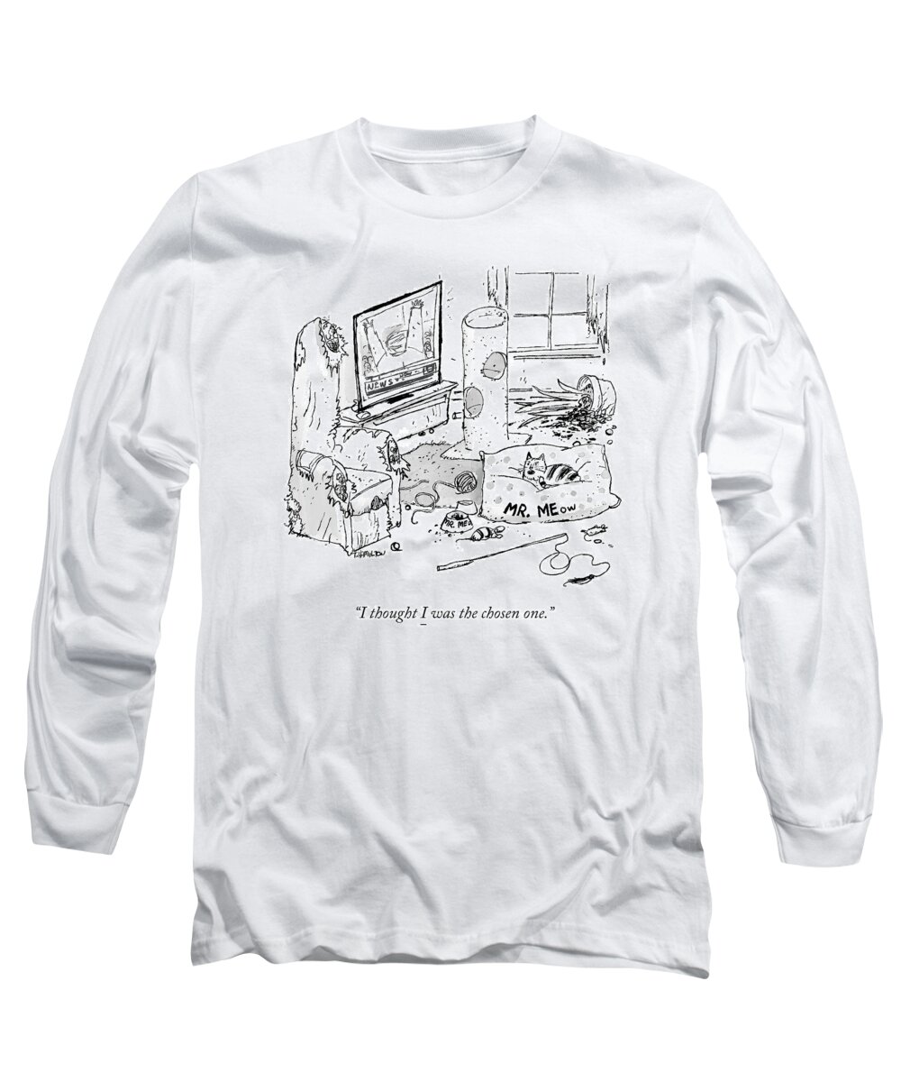 I Thought I Was The Chosen One. Long Sleeve T-Shirt featuring the drawing The Chosen One by Tim Hamilton