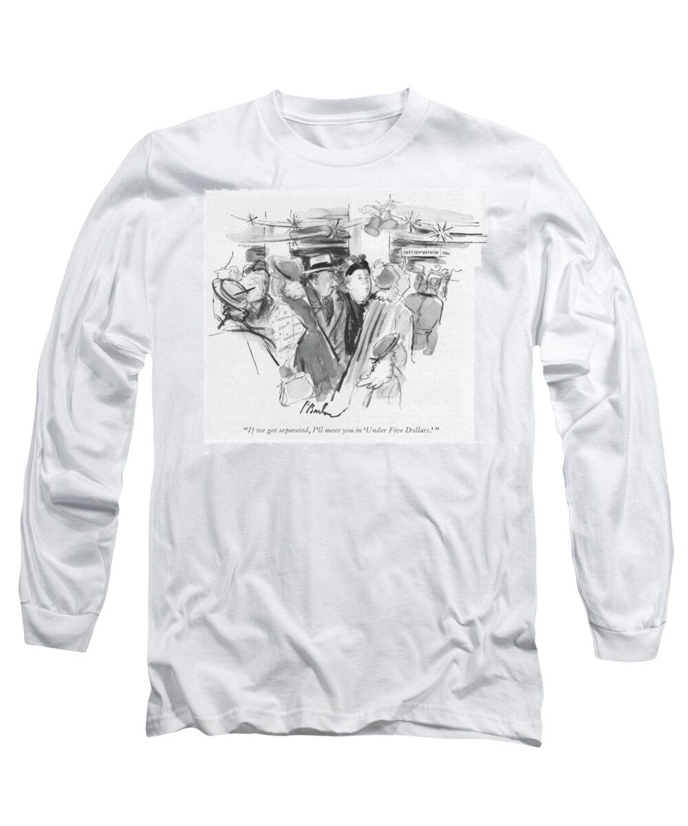 97648 Pba Perry Barlow if We Get Separated Long Sleeve T-Shirt featuring the drawing Under Five Dollars by Perry Barlow