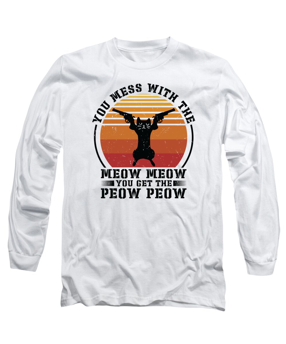 Cat Long Sleeve T-Shirt featuring the digital art Dont Mess Withe The Meow Meow Cat Shooting Gun #3 by Toms Tee Store
