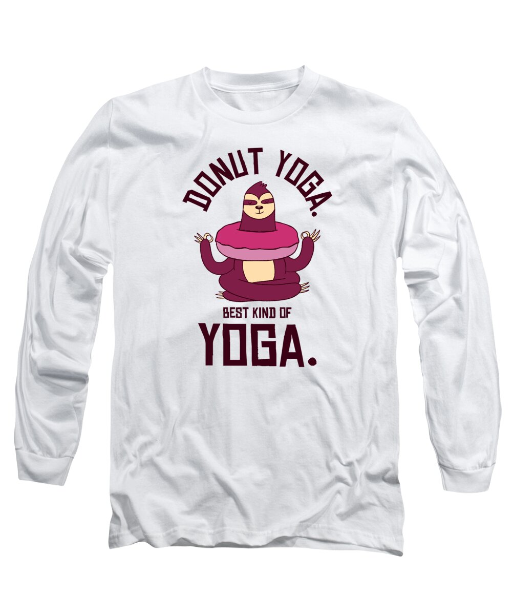 Donut Yoga Long Sleeve T-Shirt featuring the digital art Donut Yoga Sloth Donut Sloth Lover Yoga Meditation #3 by Toms Tee Store