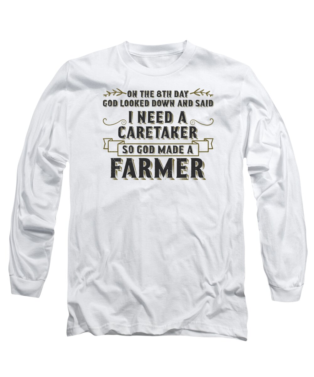 Farming Long Sleeve T-Shirt featuring the digital art Farming Agriculture Country Life Farmers #6 by Toms Tee Store